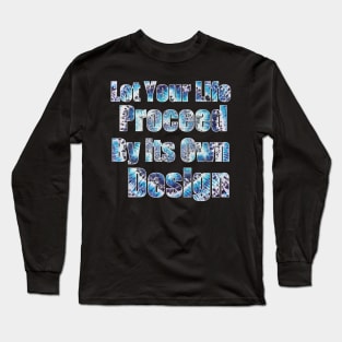 Grateful Dead Cassidy Song lyric with tie dye text Long Sleeve T-Shirt